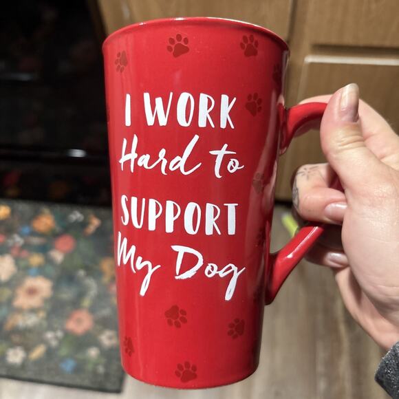 “I Work Hard To Support My Dog” Coffee Mug - Picture 1 of 3